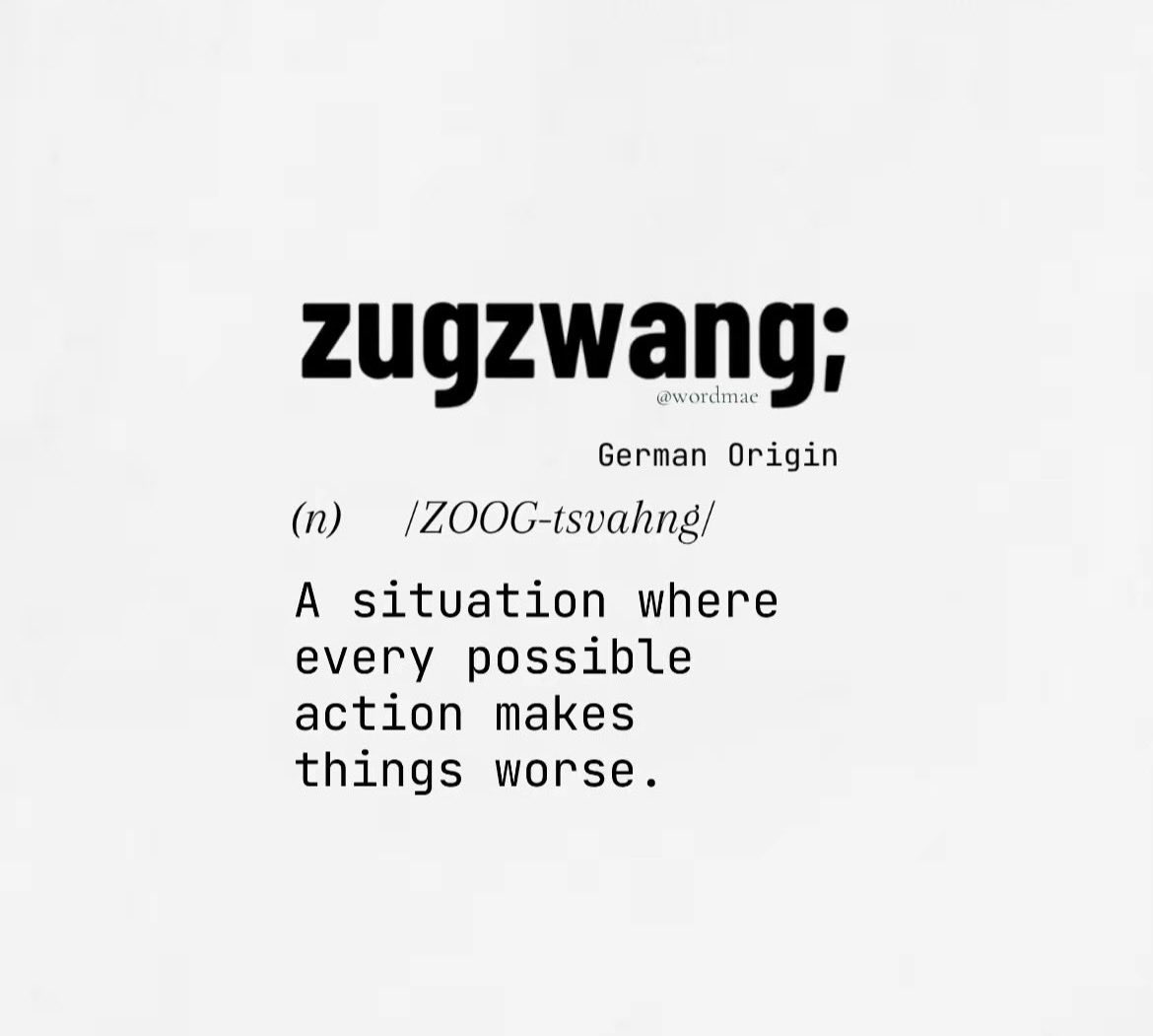 word0taku's tweet photo. zugzwang (n.) https://t.co/cF8IvZ8JiE