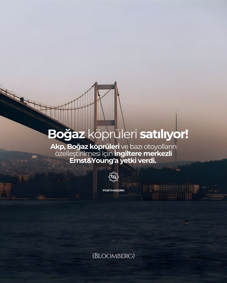 BOĞAZ KÖPRÜLERİ SATILIYOR • Akp, Boğaz köprüleri ve bazı otoyolların özelleştirilmesi için İngiltere merkezli Ernst&amp;Young’a yetki verdi. 

(Bloomberg)