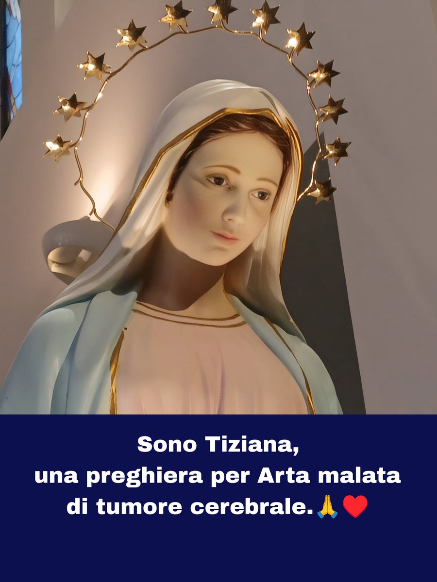 ILSORRISODIMAR1's tweet image. Preghiamo per Arta. Mamma mettila sotto il tuo Santo Manto. 
#Guarigione #Miracolo #Preghiera