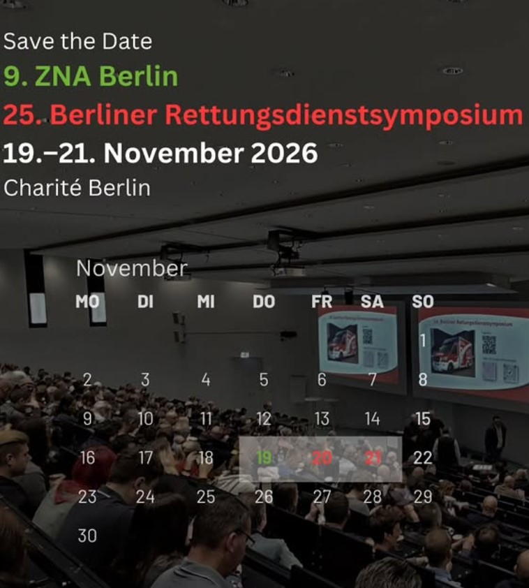 Wir starten mit der Planungsphase.

Save the Date!

19.–21. November 2026
Audimax, Charité Virchow-Klinikum

#Berliner_Rettungsdienstsymposium #Notfallmedizin #rettungsdienst #rettungsdienstfortbildung #ZNA #ZNA_Symposium
instagram.com/rd_symposium
Berliner-Rettungsdienstsymposium.de