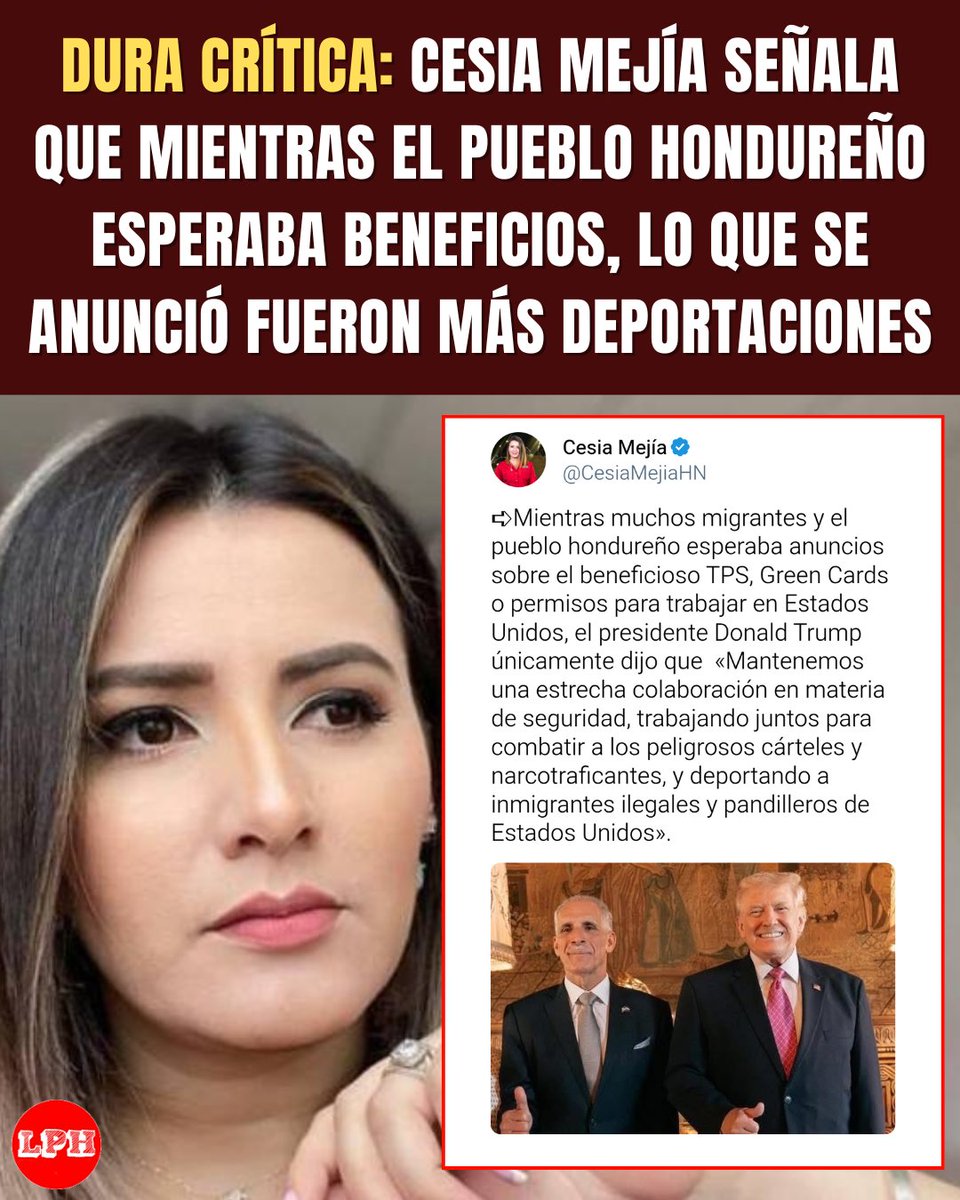 lph_news's tweet photo. 🚨🚨 La periodista y presentadora hondureña Cesia Mejía lanzó una dura crítica tras la reunión entre Nasry Asfura y Donald Trump.

Mejía señaló que mientras los migrantes y el pueblo hondureño esperaban anuncios concretos sobre TPS, permisos de trabajo o alivios migratorios, lo que se comunicó fue un endurecimiento del enfoque en seguridad y deportaciones.