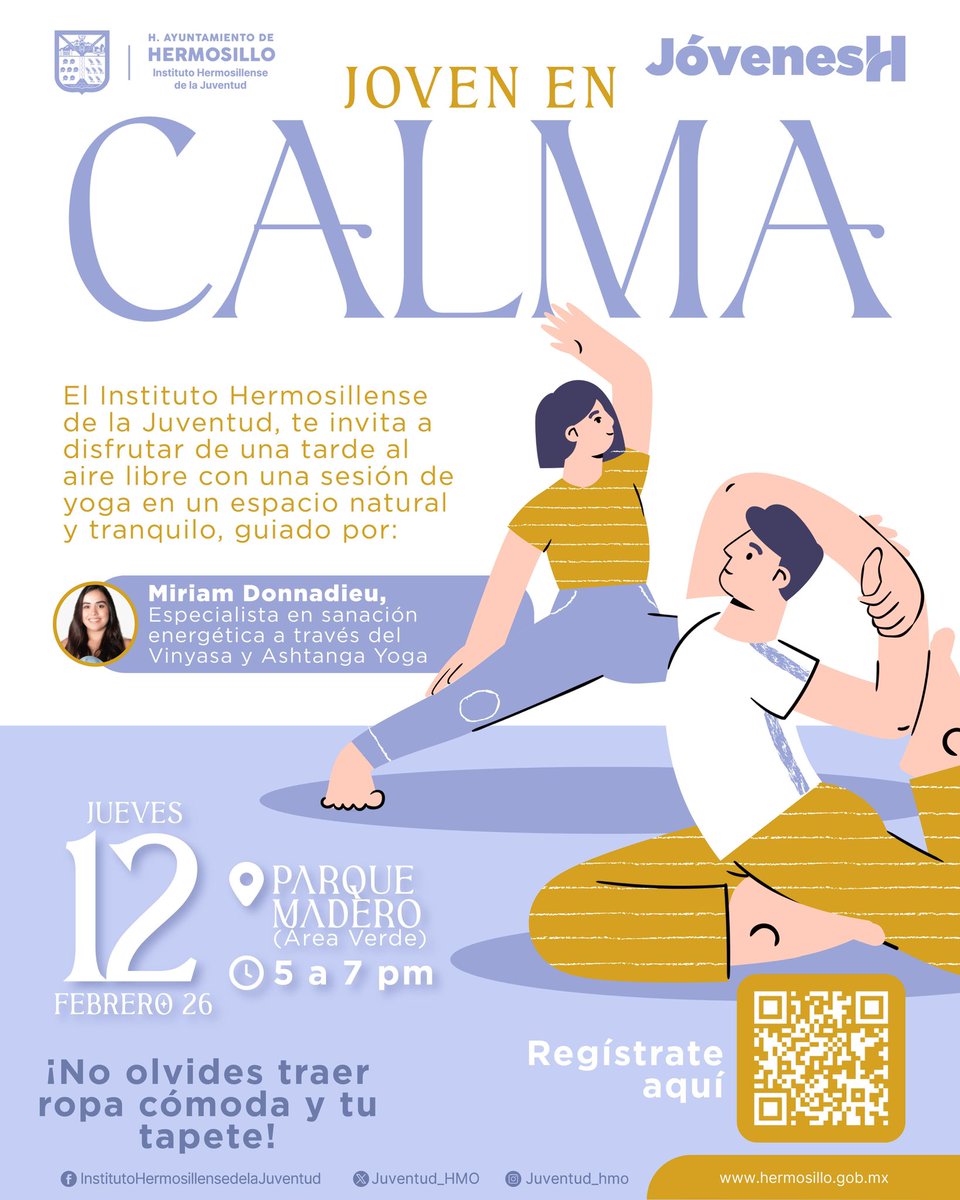 Regálate una tarde para conectar contigo en una sesión de yoga al aire libre 🍃

📍 Parque Madero (Área Verde)
🗓️ Jueves 12 de febrero
⏰ 5:00 a 7:00 pm
👩‍🏫 Clase por <a href="/miriamdonnadieu/">Miriam Donnadieu</a> 

No olvides traer ropa cómoda y tu tapete 🙌

#JóvenesH #JuventudHMO #IHJ #JovenEnCalma