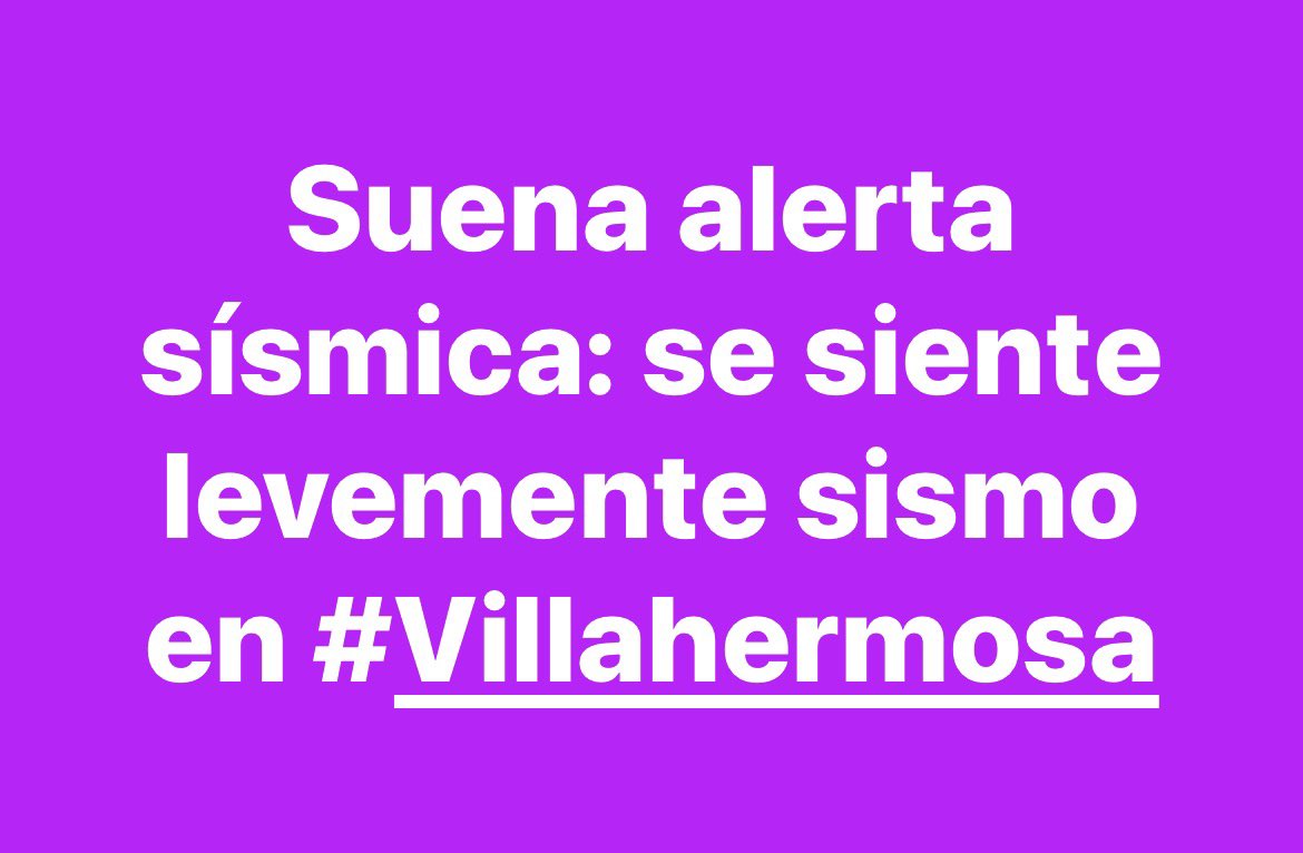 Se registra leve sismo en #Villahermosa, luego de que sonó la alerta sísmica presidencial