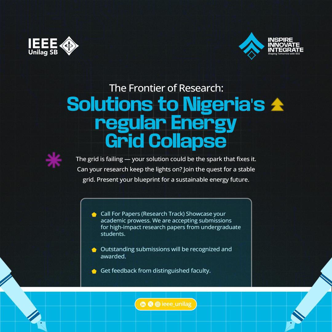 ⚡️ Fix the Grid: Call for Papers 

Nigeria’s grid is failing—your research could be the spark that fixes it! 

🏆 Awards for top papers 
🎓 Faculty feedback 
📍 For Undergraduates

🔗 Research Submissions: forms.gle/7kbHuYeSkwGaCD… 
IEEE Week Reg: forms.gle/CnACiwfWVzPCTm…