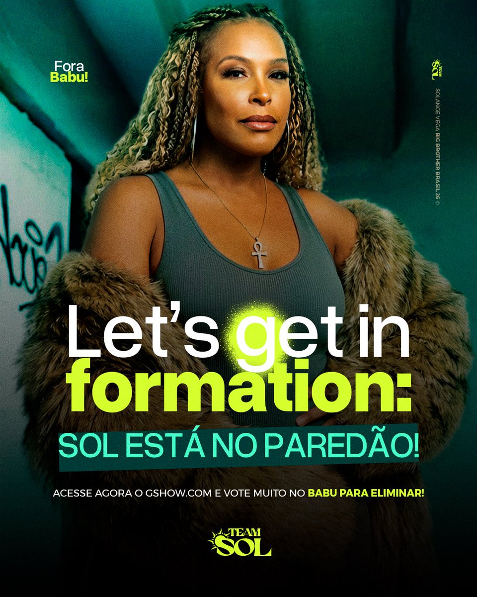 solvegaoficial's tweet image. LET’S GET IN FORMATION! Com a maioria dos votos da casa, Sol está no paredão. A gente sonha, a gente trabalha duro e a gente se esforça até conseguir! O voto é para eliminar, nós somos #ForaBabu. Foco no GShow e work hard! 💚💪🏾 #FicaSol #BBB26