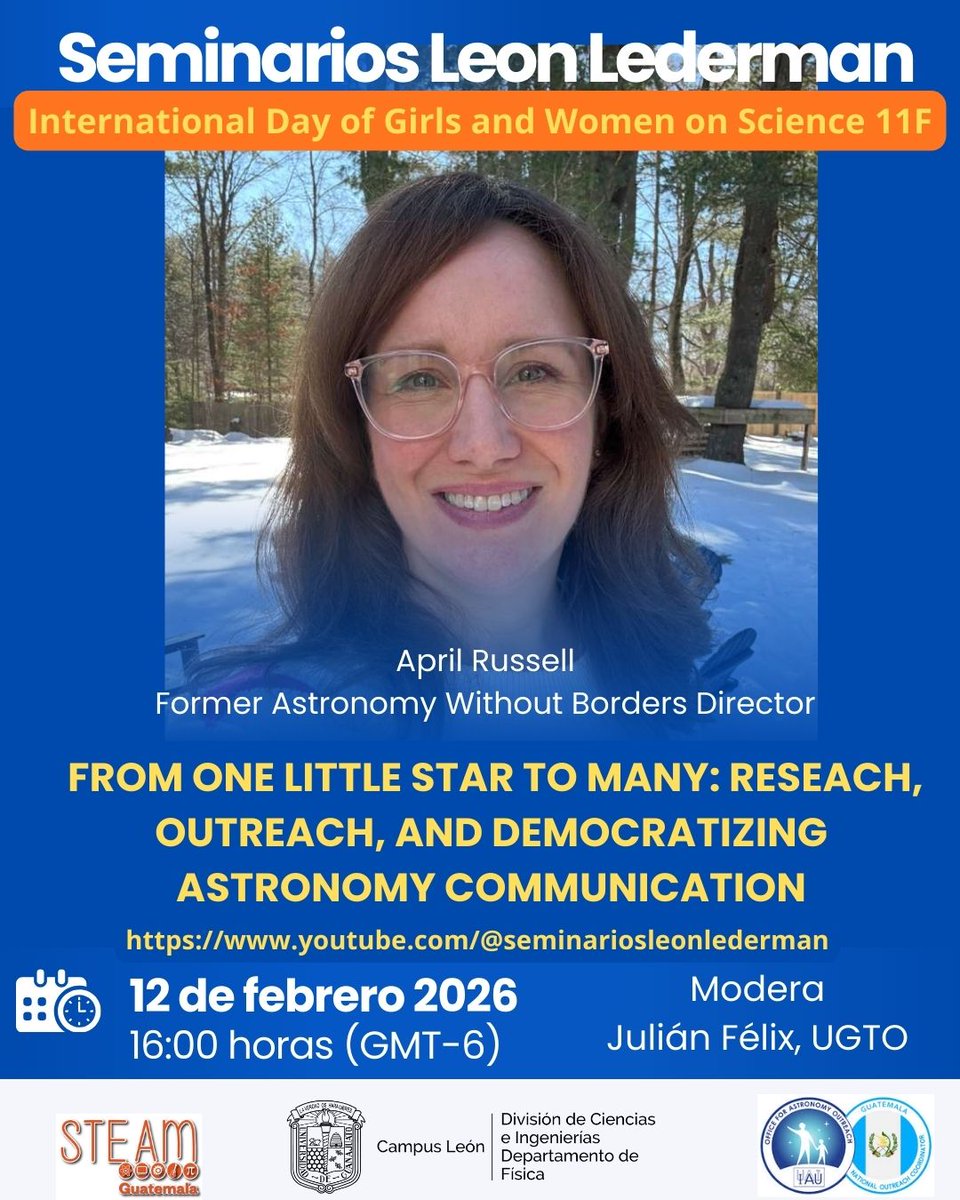 En el marco de las celebraciones del 11F Dìa Internacional de las Niñas y Mujeres en Ciencia los invitamos a escuchar este interesante seminario con April Russell  Astronomers Without Borders ¡No te lo pierdas! #11F #womenonscience #Astronomy #IAU #NOC Guatemala