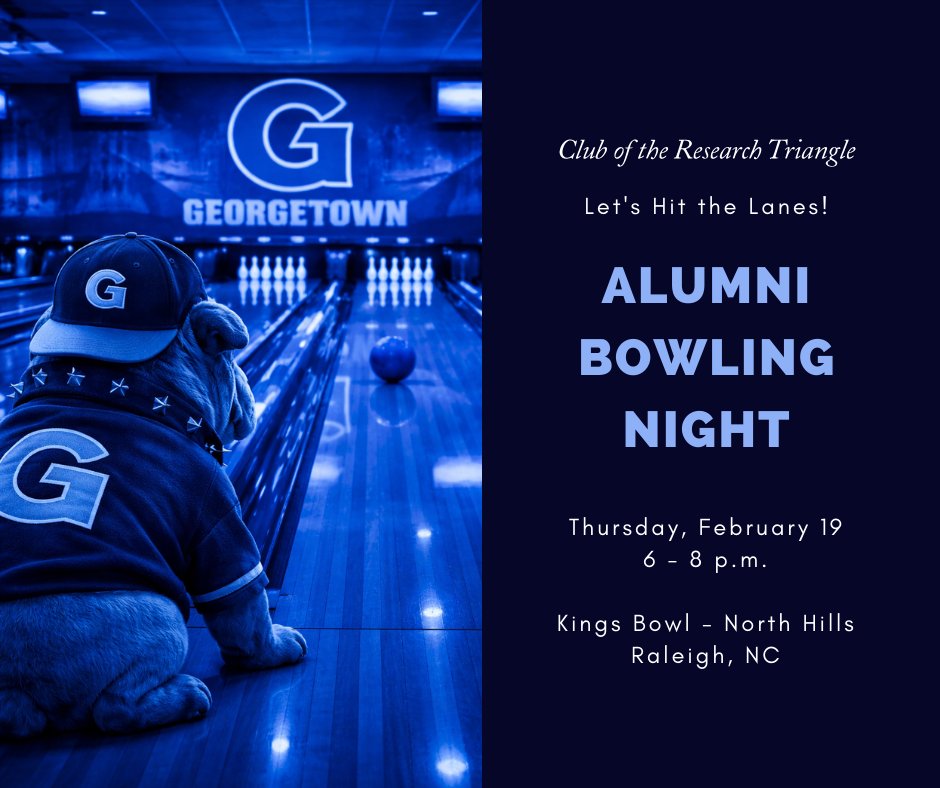 Get your bowling shoes ready—the Club of the Research Triangle is hitting the lanes! 🎳

Join us at Kings Bowl in North Hills on Thursday, February 19 from 6 to 8 p.m. for a fun night of bowling and camaraderie.

Sign up today to save your spot: alumni-resources.georgetown.edu/s/1686/alumni/…