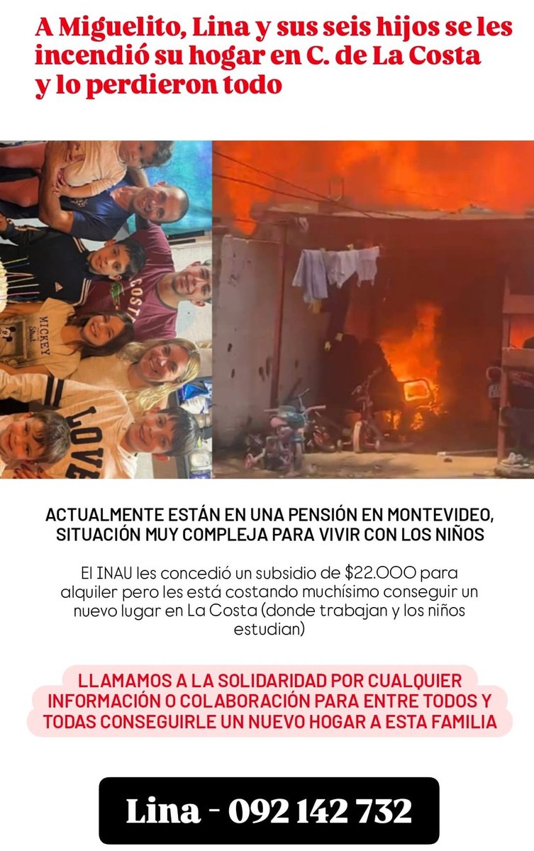 🔴 Miguel, Lina y sus seis hijos perdieron todo en un incendio en Ciudad de la Costa. Tienen un subsidio para alquiler en Montevideo pero es insuficiente ya que trabajan en Ciudad de la Costa y sus hijos van a centros educativos allí. Piden colaboración para recuperar parte de lo