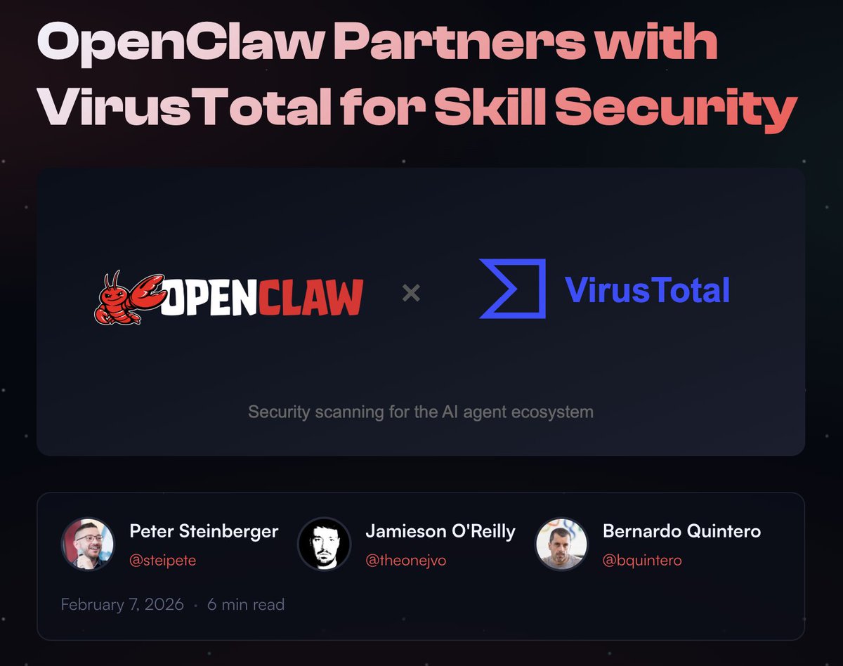 WesRoth's tweet image. OpenClaw has partnered with VirusTotal, Google’s threat intelligence platform, to secure its skill marketplace ClawHub by integrating LLM-powered Code Insight scans. 

Every published skill is now scanned automatically for malicious behavior from known malware to suspicious code…