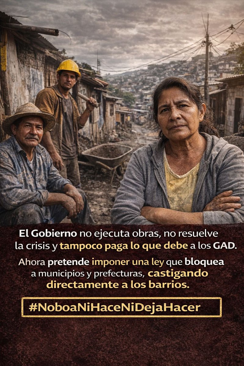 #NoboaNiHaceNiDejaHacer
El Gobierno no ejecuta obras, no resuelve la crisis y tampoco paga lo que debe a los GAD Ahora pretende imponer una ley que bloquea a municipios у prefecturas, castigand directamente a los barrios.