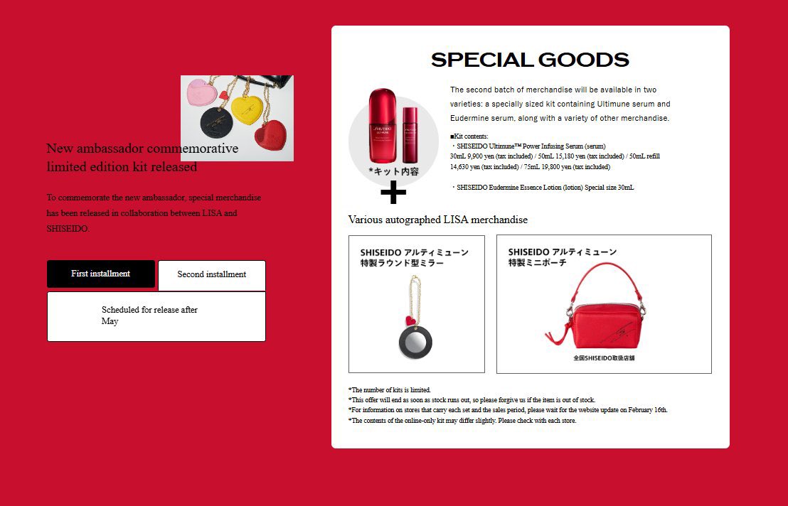 New ambassador commemorative limited edition kit released:

To commemorate the new ambassador, special merchandise has been released in collaboration between #LISA and SHISEIDO.

• First installment - Release after MARCH 
• Second installment - Release after MAY

<a href="/wearelloud/">LLOUD</a>