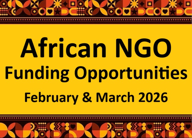 Attention African NGOs! List of Funding Opportunities, February &amp; March 2026 tinyurl.com/2k63532x #AfricanNGOs #FundingOpportunities #Fundraising #GrantOpportunity