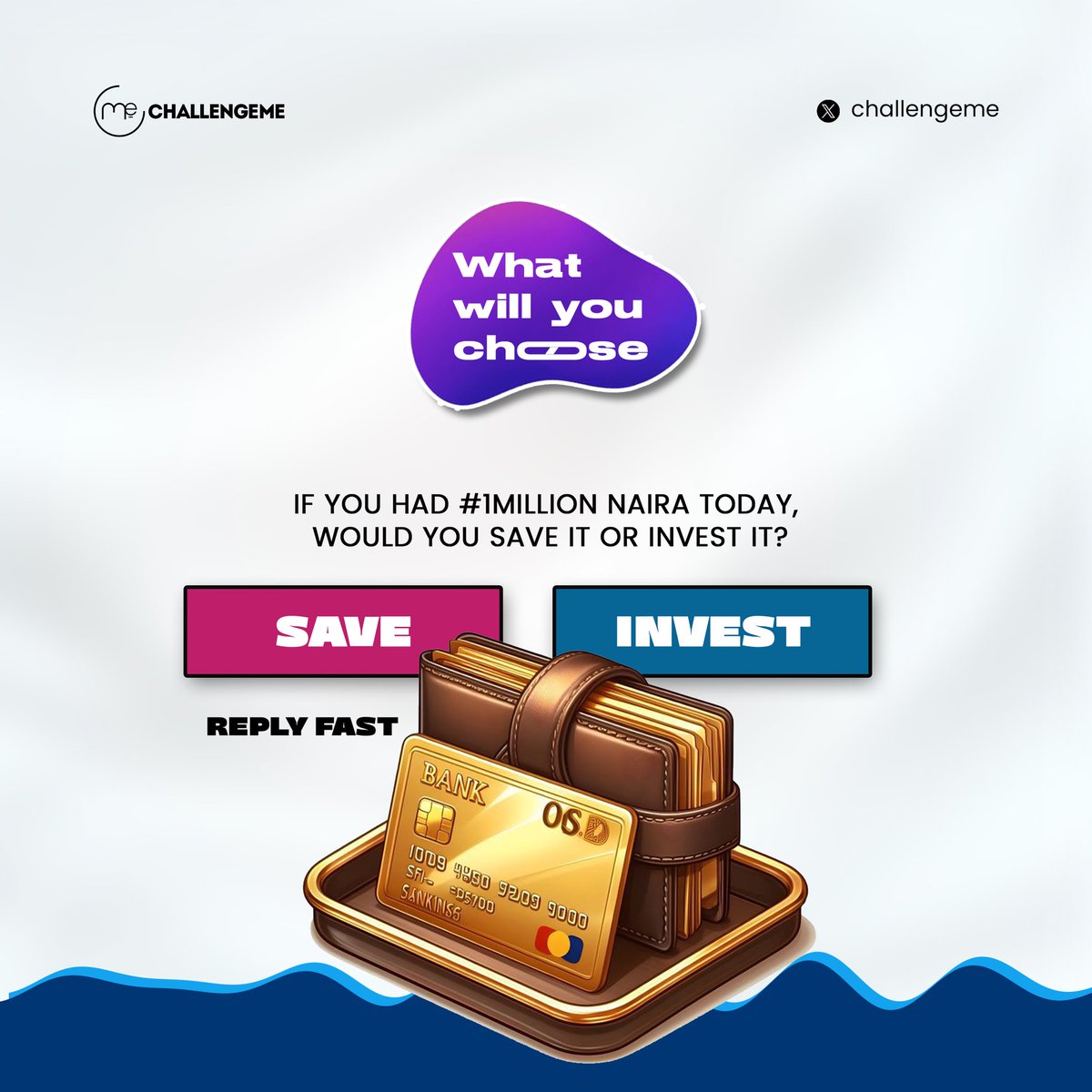 challengemeng's tweet photo. The million naira question! 💸 Would you save it or invest it? Drop your choice below and reply fast! ⏳🔥 #MoneyTalks #SaveOrInvest #FinancialGoals #NaijaMoney #WealthMindset #MoneyMoves #challengeme https://t.co/8sL9jwxqH1
