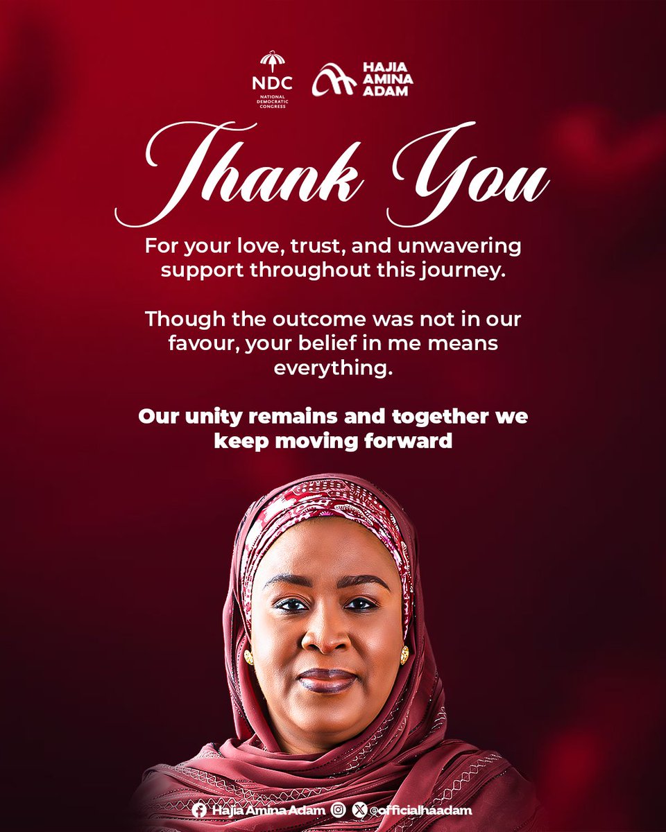 For your love, trust, and unwavering support: Thank you. This isn’t the end, it’s just part of the journey. The vision lives on. #TwoVisionsOneBallot #hajiatoaso #Gratitude #HajiaAminaAdam