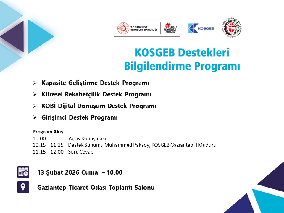 🔴KOSGEB Destekleri Bilgilendirme Toplantısı

📣Küçük ve orta ölçekli işletmelerin büyüme ve gelişimini desteklemek amacıyla <a href="/Kosgeb/">KOSGEB</a> tarafından hayata geçirilen Kapasite Geliştirme Destek Programı'nın 2026 yılı 1. başvuru dönemi, 3 Şubat 2026 itibarıyla başladı!

▪️20 milyon TL