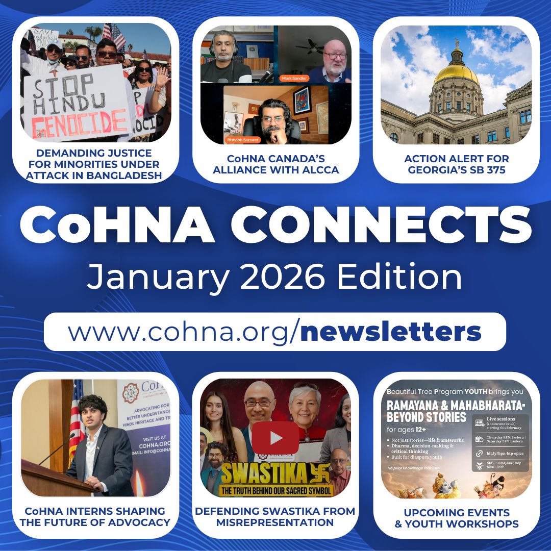 FRESH OFF THE PRESS: CoHNA Connects January 2026 Edition

The crisis facing Hindus in Bangladesh is intensifying and CoHNA volunteers are on the frontlines hosting mandir vigils, protests, and events to demand justice and draw global attention.

Our youth interns are shaping