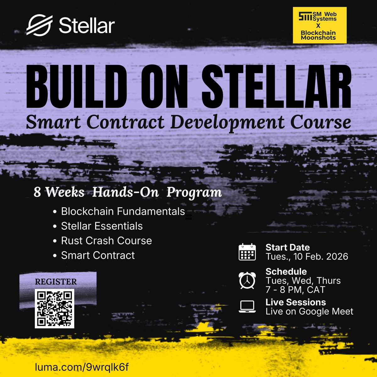 smwebsystems's tweet photo. 🚨 Starts TOMORROW

Build smart contracts on Stellar 🚀
8 weeks. Hands-on. Real skills.
Blockchain fundamentals
Stellar essentials
Rust crash course
Smart contracts

🗓 Tues, Wed, Thurs | 7–8 PM CAT
🔗 https://t.co/QpJh0t49o7
Don’t learn blockchain later. Build now. https://t.co/jK84jlSmWk
