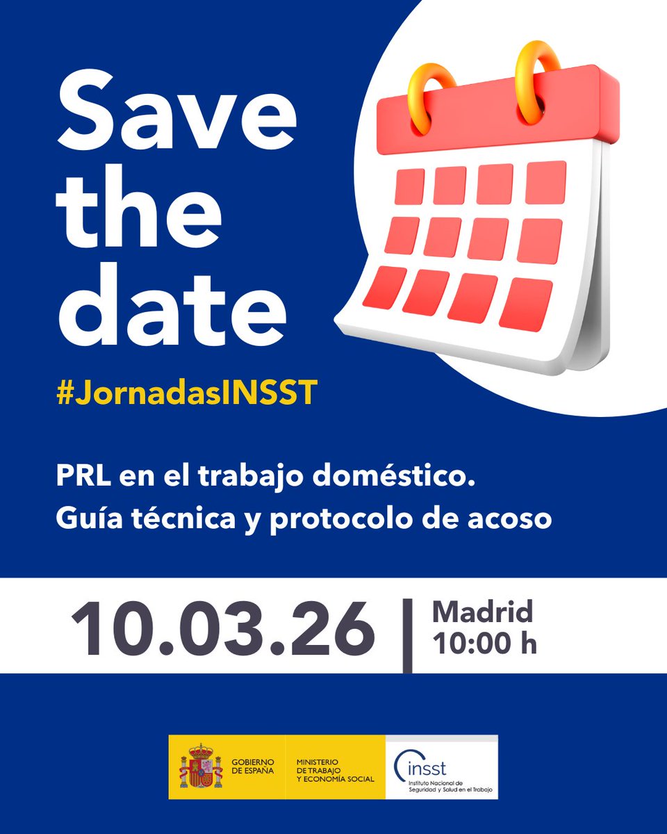 🗓️ Reserva la fecha: 10/03/26
#JornadasINSST

“PRL en el trabajo doméstico. Guía técnica y protocolo de #acoso”

🔹El trabajo en el hogar también tiene riesgos
🔹Existen patologías físicas, mentales y desigualdad
🔹Presentaremos herramientas #INSST gratuitas para empleadores/as