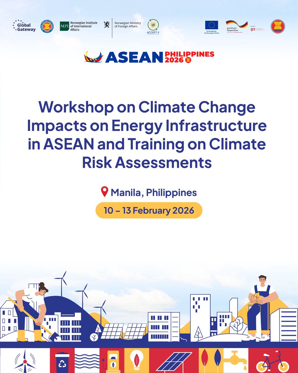 asean_accept's tweet photo. 📌 Workshop on Climate Change Impacts on Energy Infrastructure in ASEAN and Training on Climate Risk Assessments 

📅 10-13 February 2026
📍 Manila, Philippines 
 
Hosted by @aseanenergy through ACCEPT II, in collaboration with the ASEAN EU-German Climate Action Programme (CAP). https://t.co/2XBZpMCuSm