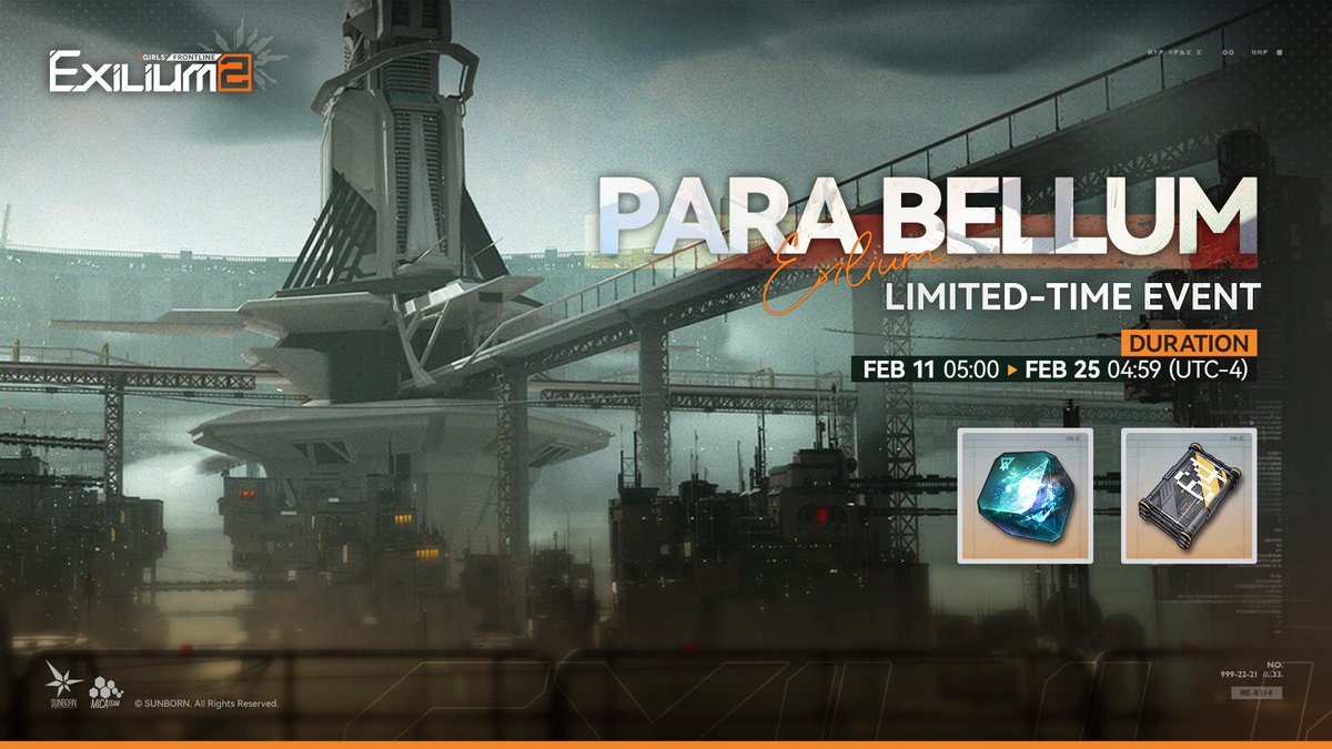 GFL2EXILIUM_EN's tweet photo. [Para Bellum]

During the event, sign in for a cumulative seven days to obtain [Collapse Piece x700], [Next-Gen Memory Stick x14], [Transcription Conductor IV x10], [Transcription Conductor III x20], [Transcription Conductor II x20], [Transcription Conductor I x20].

Duration:
Feb 11 05:00 - Feb 25 04:59 (UTC-4)

>> Download on mobile and PC: https://t.co/3G02IJclog 
#GirlsFrontline2Exilium #gfl2exilium