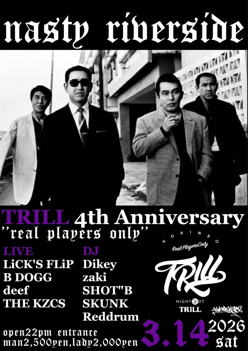 来月ハKORINBO TRILL4周年㊗️
今年一発目ノnasty riversideニテ盛大二
御祝サセテ頂キマス🇯🇵
皆様夜露死苦