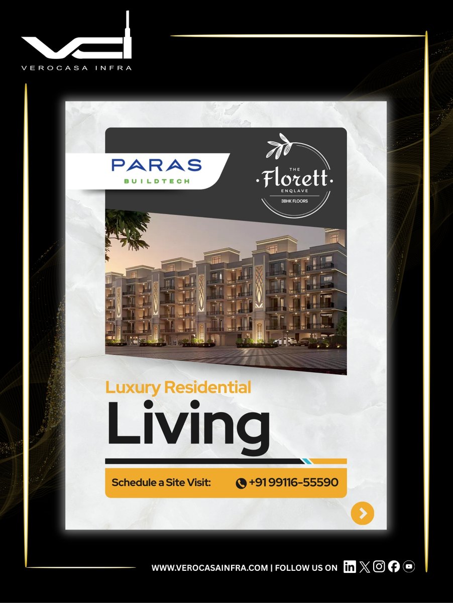VeroCasa_Infra's tweet photo. Luxury Living Redefined At Paras Buildtech – The Florett Enclave.
Premium Homes, Modern Amenities And A Prime Gurgaon Location—Crafted For A Refined Lifestyle.
📞 +91 99116-55590 | 📍 Sector 59, Gurgaon
#verocasainfra #luxuryliving #parasbuildtech #Explore #gurgaonrealestate https://t.co/ZuRX4i0sQC