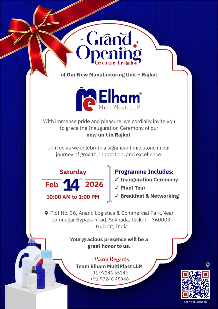 ElhamMultiPlast's tweet photo. We’re excited to announce the Grand Opening of our New Manufacturing Unit in Rajkot 🎉

📅 14 Feb 2026 | ⏰ 10 AM – 1 PM
📍 Anand Logistics &amp; Commercial Park, Sokhada, Rajkot

A new milestone in our growth journey 🚀

#ElhamMultiPlast #GrandOpening #Rajkot #Manufacturing https://t.co/DXCdBrdYqL