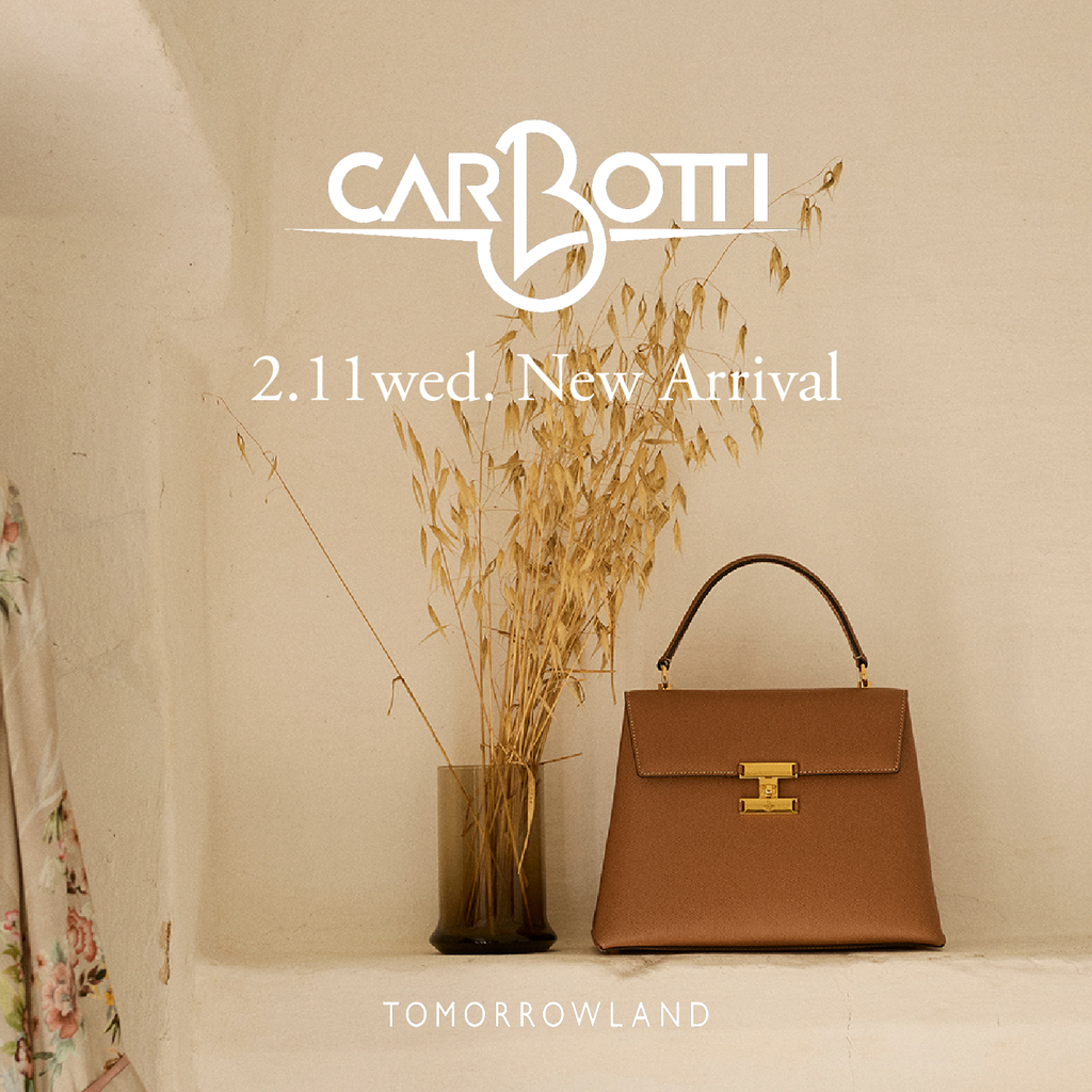 CARBOTTI New Arrival 本日、2月11日（水）より、トゥモローランド
