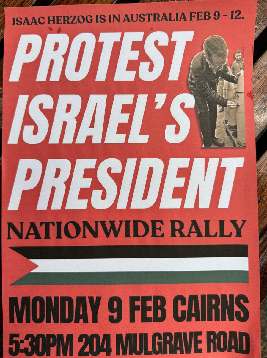 DavidAnthony15's tweet photo. In Cairns today at 5.30pm. Come and join a peaceful protest against the visit of the hateful and disgusting genocidal Israeli president Isaac Herzog. https://t.co/h3XBMUcBDu