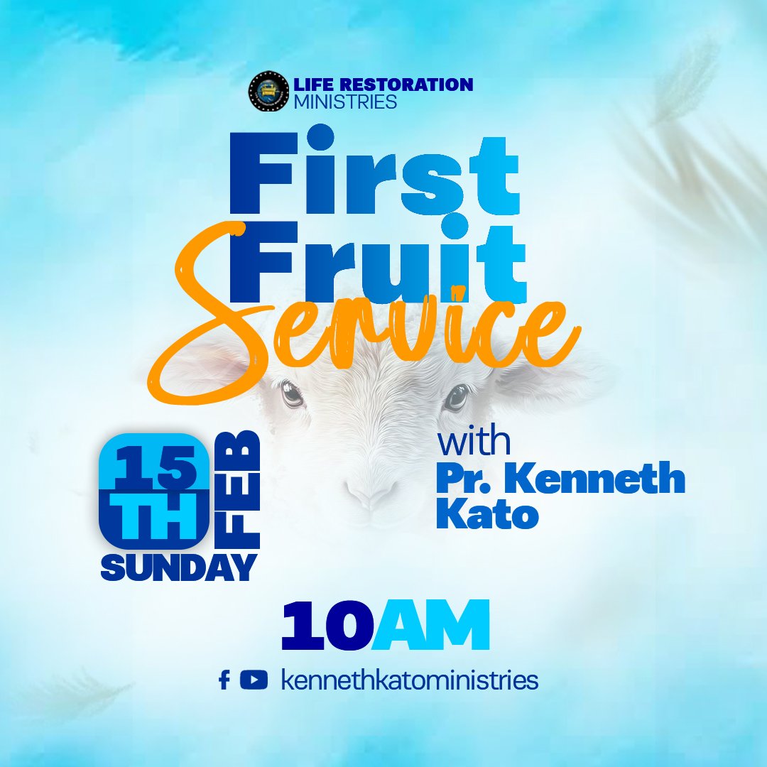 kennethkatom's tweet photo. You are invited for our First Fruit service on Sunday 15th February 2026 starting at 10am (E.A.T) at Life Restoration Ministries in Nansana Bujuuko. 
#PastorKennethKato
#FirstFruitService https://t.co/81jAowFGiP