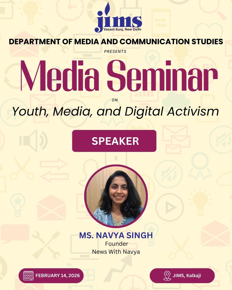 We are pleased to introduce Ms. Navya Singh, Founder, News With Navya, as a Speaker at the Media Seminar, "Youth, Media, and Digital Activism" organized by the Department of Media and Communication Studies, JIMS Vasant Kunj.

#jimsvasantkunj #mediaseminar