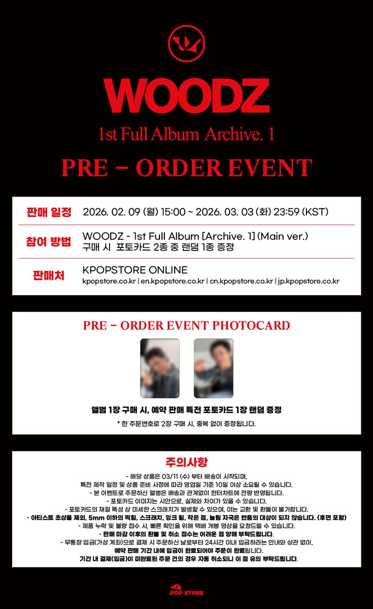 kpopstorecokr1's tweet photo. 📢PRE-ORDER EVENT

❤️WOODZ - 1st Full Album [Archive. 1]❤️

🎸전 구매 고객 예약 판매 특전 포토카드 1:1 증정

🔗WEB SITE
KR https://t.co/3yLa88AXKJ
US https://t.co/SdtxChw1Ok
CN https://t.co/CtDho4EGgK
JP https://t.co/dx6gHTP2Da

#WOODZ #우즈 #Archive_1
@c_woodzofficial https://t.co/LQ4OviyapP