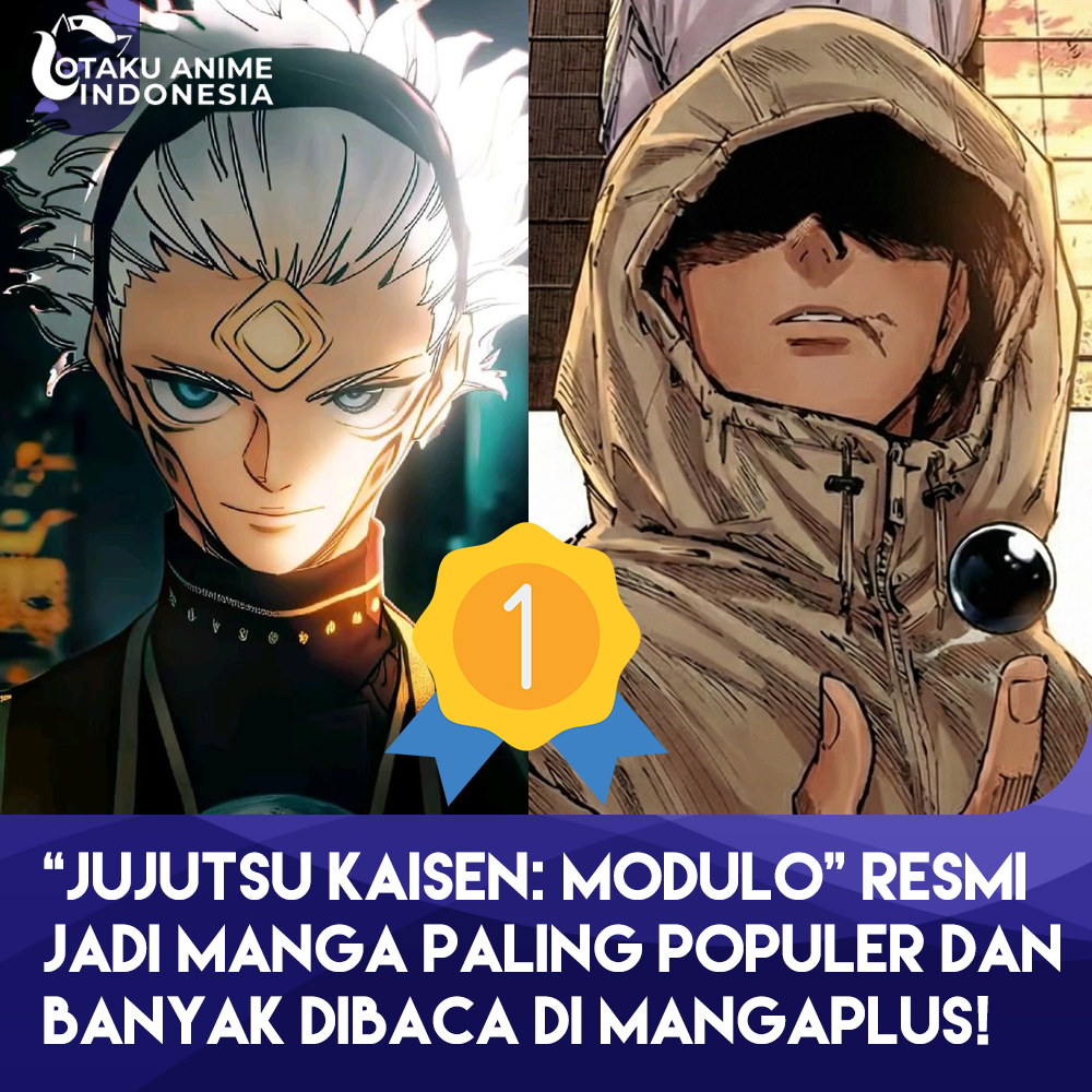Otaku_Anime_Ind's tweet photo. 'JUJUTSU KAISEN: Modulo' berhasil menduduki peringkat #1 sebagai manga paling populer di MangaPlus, mengalahkan judul-judul besar lainnya yang masih berjalan.

Loyalitas komunitas JJK memang patut diacungi jempol. Meskipun Gege Akutami sudah menamatkan seri ini, konten-konten pendukung seperti Modulo ini tetap menjadi magnet utama bagi pembaca global.
