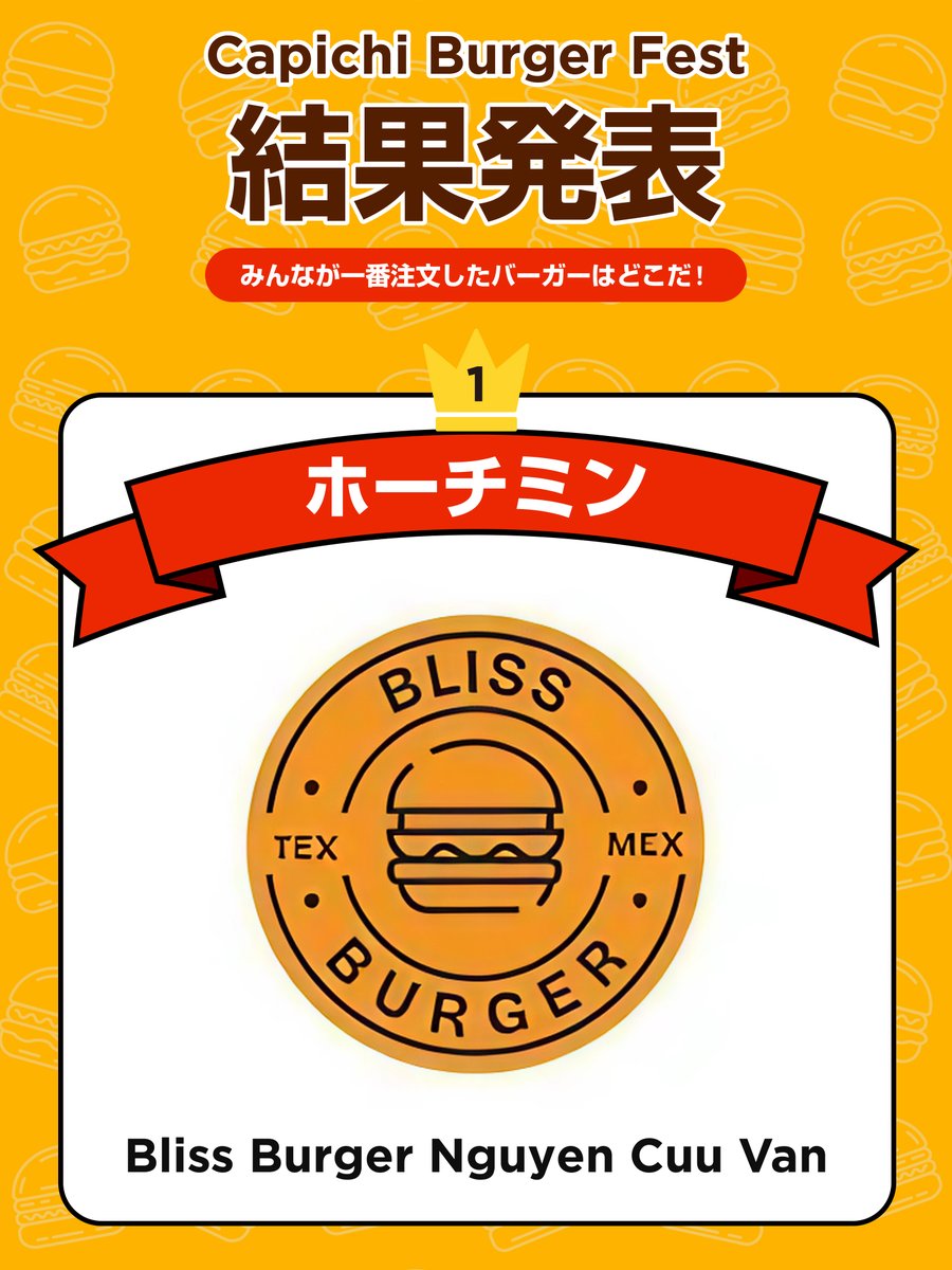 CapichiVN's tweet photo. 🏆 ホーチミン部門 TOP3 🏆
🥇 Bliss Burger Nguyen Cuu Van Legend Burger
🥈 Avenue Saigon WAGYU CHEESEBURGER
🥉 Bunz Smash Burgers Smash Burger
あなたの推しは入ってた?👀
「逆に次はここが来る」予想もコメント欲しいです🔥
#Capichi #BurgerFest https://t.co/3E16py0uyb