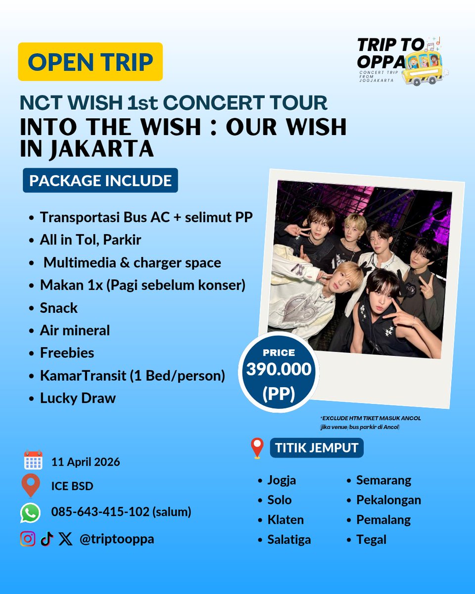 💙OPEN TRIP NCT WISH CONCERT Jakarta 💙
Temen-temen NCTZEN Jogja, solo, Semarang, Tegal  yang mau nonton konser WISH , bisa gabung trip kita untuk berangkat bareng ke Jakarta. 
✅DP : 50.000
FORM KLIK linktr.ee/triptooppa
 #tripkonserjogja 
#INTOTHEWISH_JAKARTA