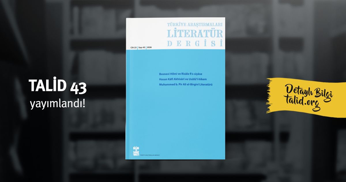 TALİD’in 43. sayısı çıktı.

Yeni sayıya dergimizin web sitesinden ve DergiPark sayfasından ulaşabilirsiniz!

👉🏻 tinyurl.com/2znfcr76