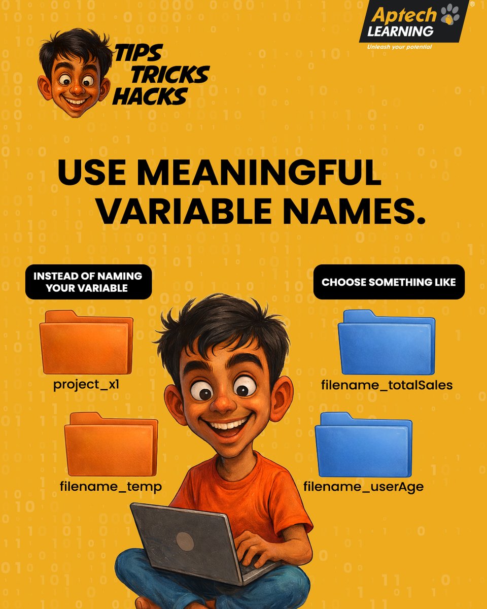 Meaningful names make your code easier to read, debug and maintain, for ...
