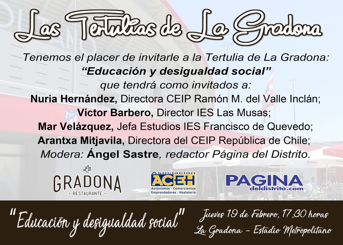 CAMBIO FECHA de la próxima tertulia de La Gradona con la revista Página del Distrito. Los directivos de los centros educativos del barrio tratarán sobre "Educación y desigualdad social": los colegios Valle Inclán y República de Chile y los institutos Las Musas y Fco de Quevedo 🇪🇺