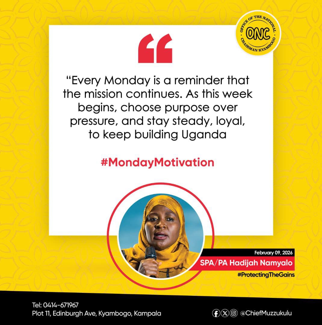 As this week begins, choose purpose over pressure, and steady, loyal,to keep building Uganda.
#MondayMotivaton 
#protectingthegains