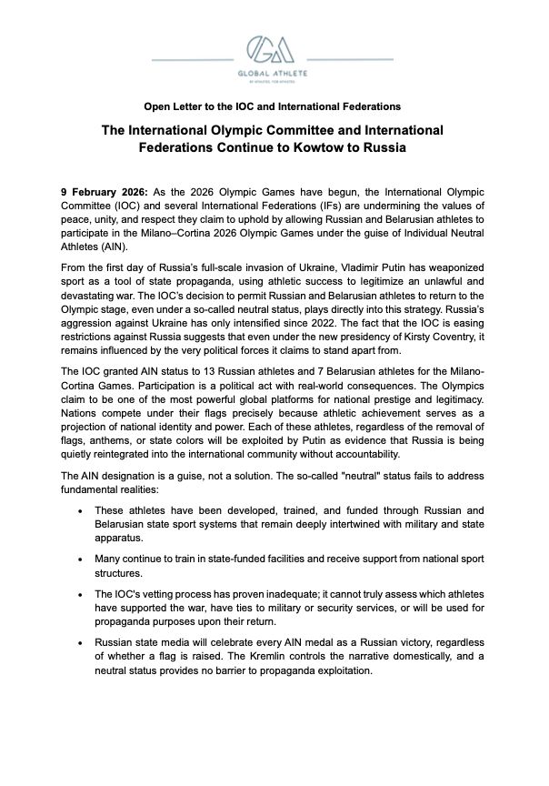 GlobalAthleteHQ's tweet photo. Open Letter to the IOC and International Federations on Russia's return to the @olympics

While Russia's aggression on Ukraine has only continued to intensify, the IOC has granted AIN status (Individual Neutral Athletes) to 13 Russian athletes and 7 Belarusian athletes for the Milano-Cortina Games. 

The global sporting community must stand together and demand that the IOC increase sanctions on Russia, not relax them. 

@iocmedia @milanocortina26 
#MilanoCortinaOlympic2026