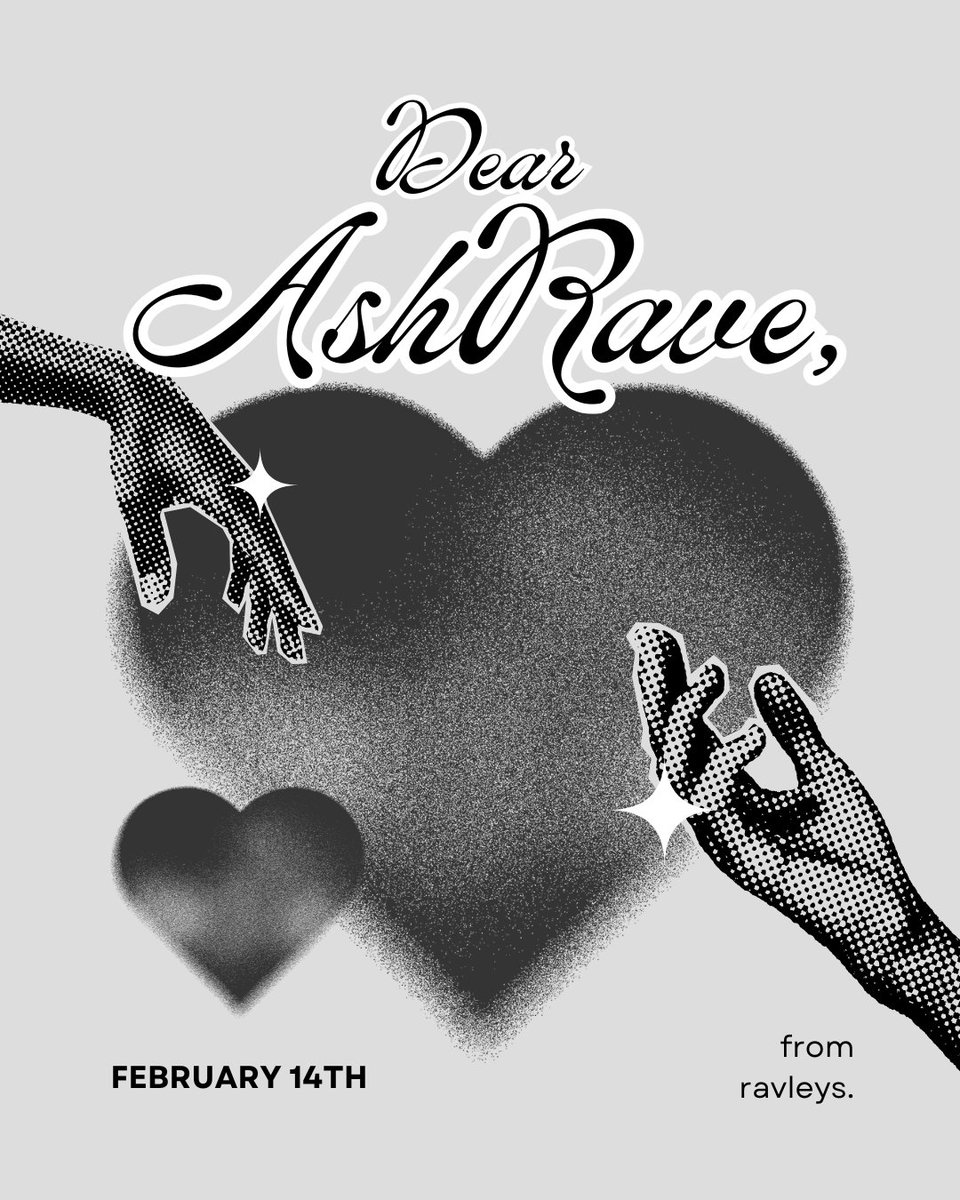 ashraveofcl's tweet image. 𝐃𝐄𝐀𝐑 𝐀𝐒𝐇𝐑𝐀𝐕𝐄, 
...𝒻𝓇𝑜𝓂 𝓇𝒶𝓋𝓁𝑒𝓎𝓈  

a valentine project by ashrave official. 
february 2026.  

#ashrave