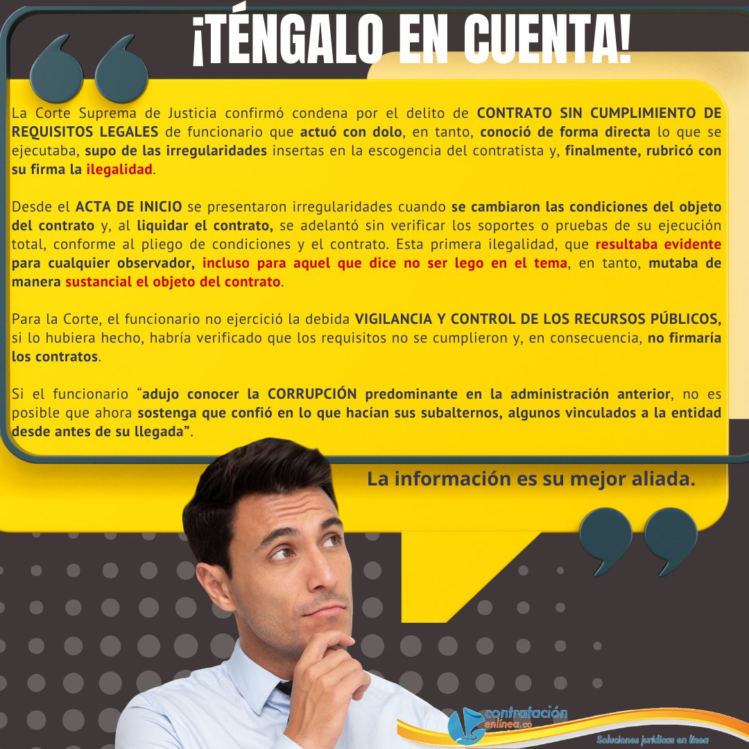 📰CONTRATO SIN CUMPLIMIENTO DE REQUISITOS LEGALES. Corte Suprema de Justicia confirmó condena de funcionario que suscribió contrato INCUMPLIENDO requisitos:❌Exigencias de idoneidad y estructura técnica ❌En contravía del pliego de condiciones, la contratista no era persona