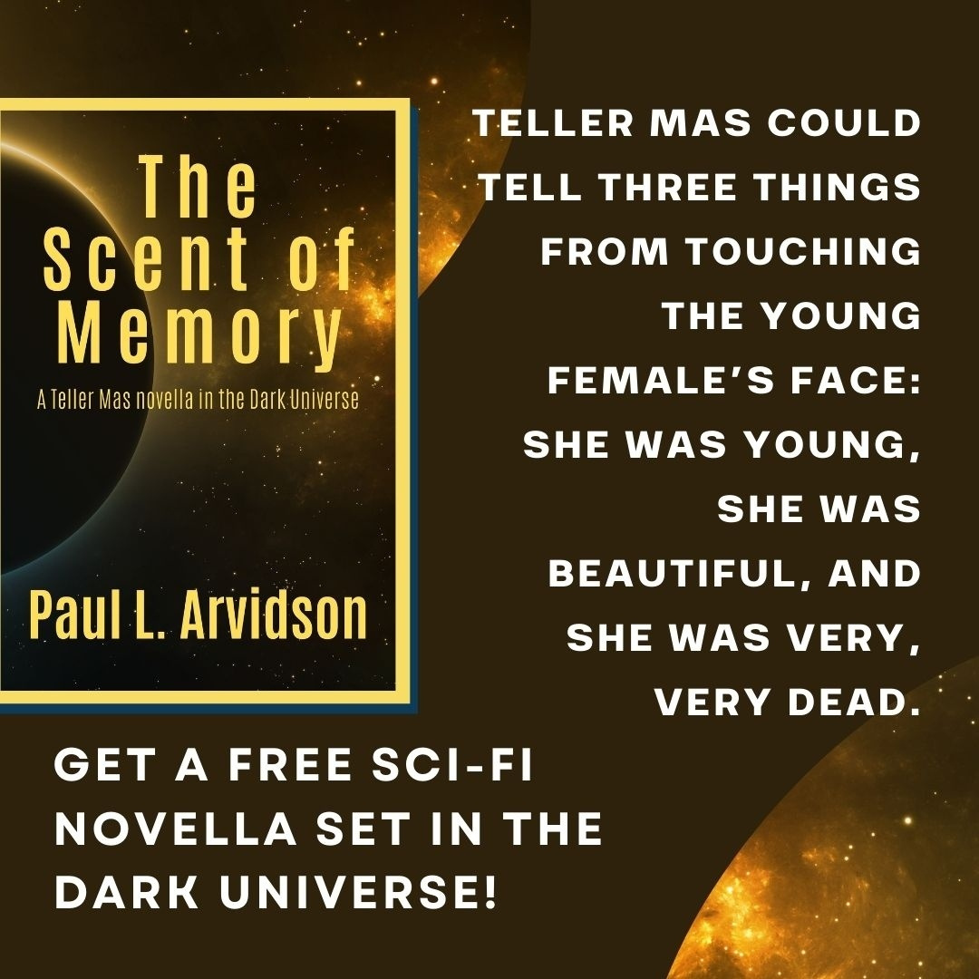 Teller Mas could tell three things from touching the young female's face: she was young, she was beautiful, and she was very, very dead.⁠
⁠
A 99c novella in the Dark universe!⁠
⁠
books2read.com/scentofmemory
⁠