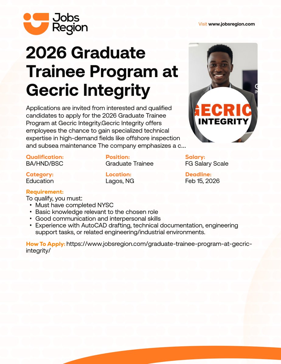 jobsregion's tweet photo. 2026 Graduate Trainee Program at Gecric Integrity

Requirements:
• BA/BSC/HND

• Successful completion of the National Service Programme (NYSC).

Location: Lagos| Nigeria

Deadline: February 15, 2026

Click the link below to apply:
https://t.co/oJwjB6ysBL

Kindly retweet and share to your friends who might be interested