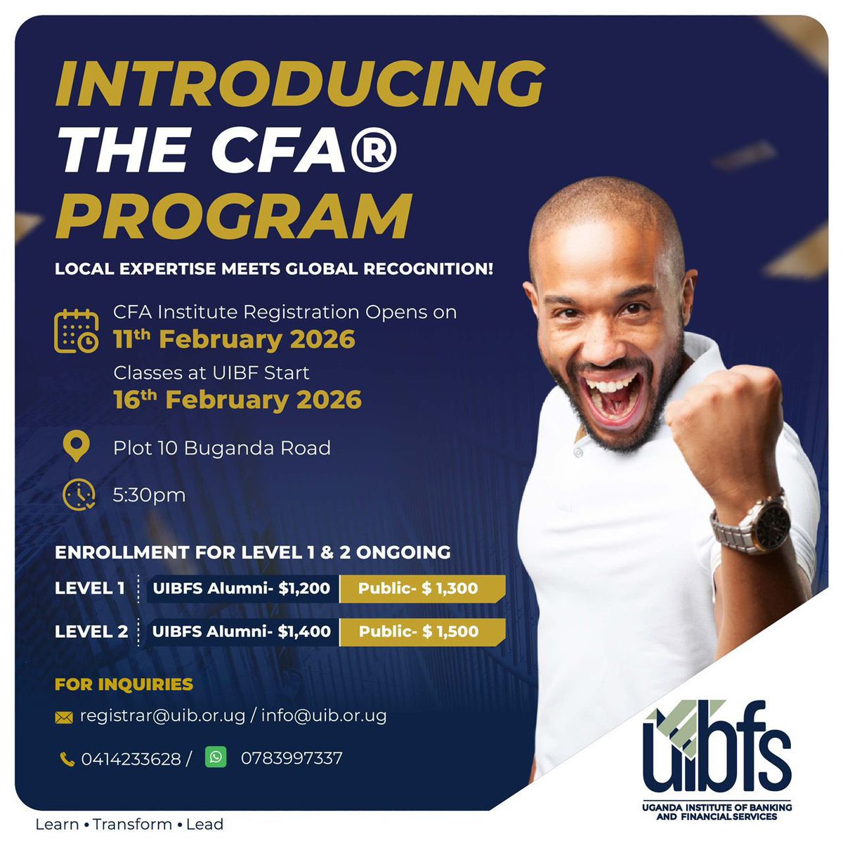 Johnlaban256's tweet photo. Introducing the CFA® Program at UIBFS. Registration opens 11 Feb 2026, with classes starting 16 Feb 2026 at Plot 10 Buganda Road, 5:30pm. 

Enrollment for Level I and II is ongoing. Take the next step in your finance career. 

#CFAProgram #UIBFS https://t.co/FcboNNcY9Y