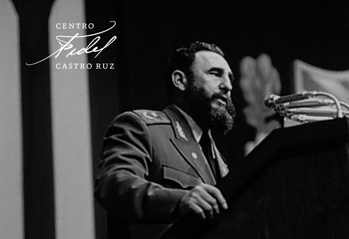 #Fidel: "Hoy luchamos no solo por nosotros mismos, no solo luchamos por nuestras ideas, sino luchamos por las ideas de todos los pueblos explotados". #100AñosConFidel