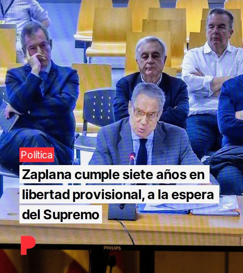 🔴 Zaplana cumple siete años en libertad provisional, a la espera del Supremo.

- Fue condenado el 15 de octubre de 2024 a diez años y seis meses de cárcel, tras la confesión de dos colaboradores y de los hermanos Cotino.