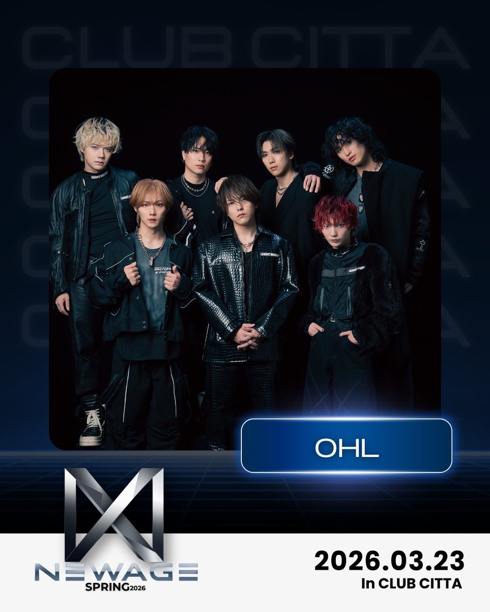 100liminal's tweet image. ［🎤］#OHL 

／
ダンスイベント『NEWAGE 2026 SPRING』
OHL出演決定！
＼

@newage_tokyo 
 
🗓️2026.03.23 (Mon.)
📍川崎CLUB CITTA'

🕕OPEN 16:30 / START 17:00(予定)

▼詳細はこちら
ohl.jp/live_informati…

#newage #1NE
#OHL_FR1ENDS #富士山
#ワンリミ #원리미