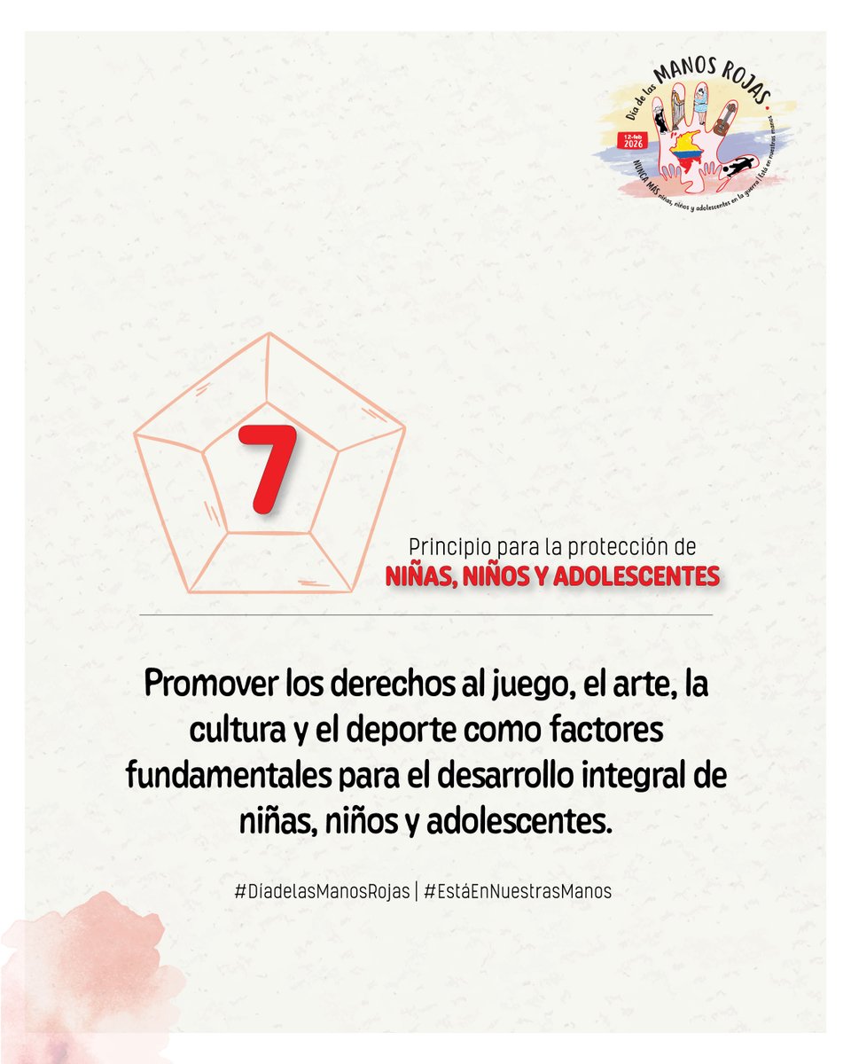 #EstáEnNuestrasManos, #Promover todas las acciones que permitan el desarrollo integral de niñas, niños y adolescentes, como alternativa para que la niñez nunca vaya a la guerra.

 #DíadelasManosRojas
