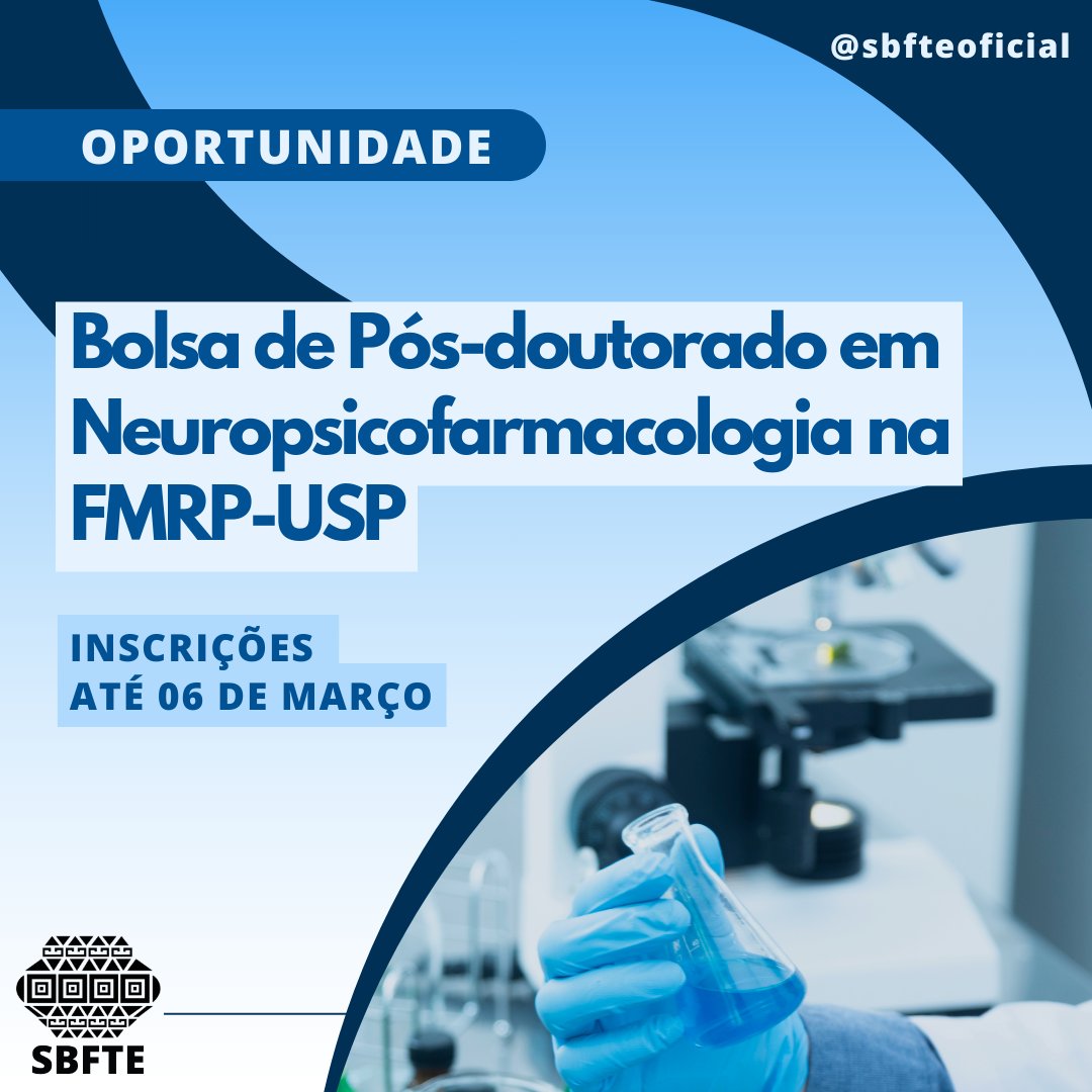 SBFTEnet's tweet image. Bolsa de Pós-doutorado em Neuropsicofarmacologia na Faculdade de Medicina de Ribeirão Preto (FMRP – USP

🔗 Confira todos os detalhes no site: sbfte.org.br/bolsa-de-pos-d…